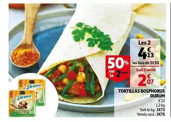 Auchan Tortillas Bosphorus Durum offre