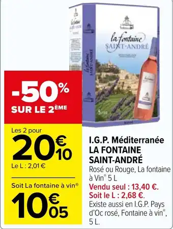 Carrefour Market I.G.P. Méditerranée LA FONTAINE SAINT-ANDRÉ offre