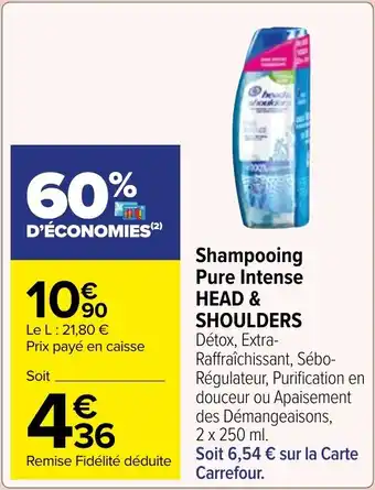 Carrefour Market Shampooing Pure Intense HEAD & SHOULDERS Détox, Extra- offre