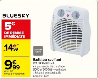 Carrefour Market Radiateur soufflant Réf. : BFH2000-23 offre