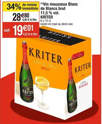Cora x Carrefour Vin mousseux Blanc immédiate de Blancs brut 11,5 % vol. KRITER offre