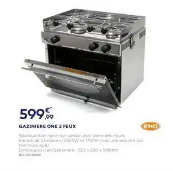 Gaziniere One 2 Feux Eno