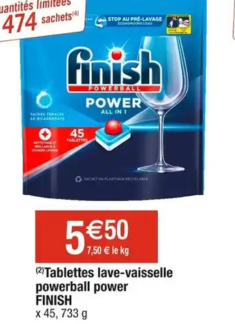 Cora x Carrefour (2) Tablettes lave-vaisselle powerball power FINISH offre