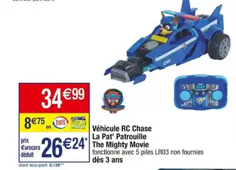 Cora x Carrefour Véhicule RC Chase La Pat' Patrouille The Mighty Movie offre