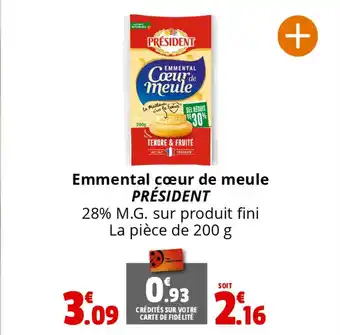 Coccimarket Emmental cœur de meule PRÉSIDENT offre
