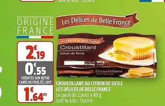 Coccimarket Croustillant Au Citron De Sicile Les Délices De Belle France offre