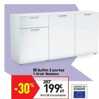 Conforama Buffet 3 Portes 1 Tiroir Nassau offre
