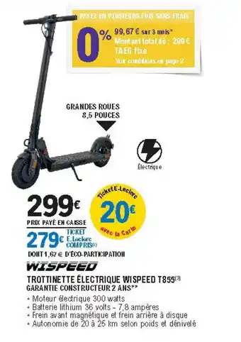 E.Leclerc L'Auto Trottinette électrique Wispeed T855 offre