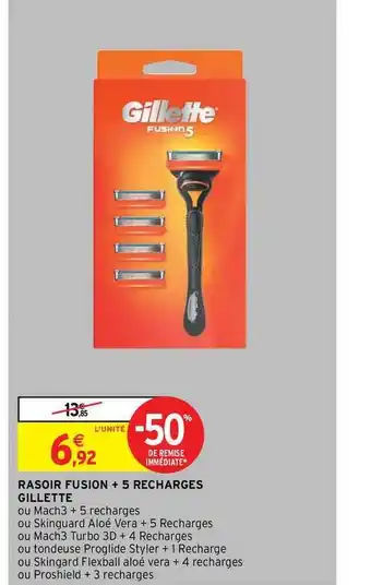 Intermarché Contact Rasoir Fusion + 5 Recharges Gillette -50% De Remise Immédiate offre
