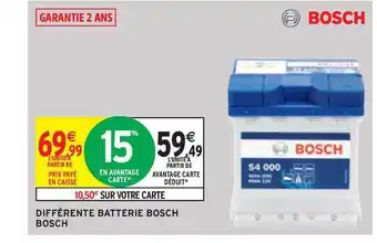 Intermarché Hyper Différente Batterie Bosch offre