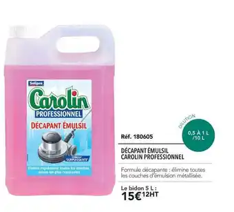 METRO Décapant émulsil Carolin Professionnel offre