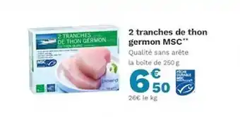 Picard 2 Tranches De Thon Germon Msc offre