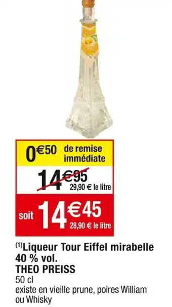 Cora x Carrefour Liqueur Tour Eiffel mirabelle 40 % volle litre offre