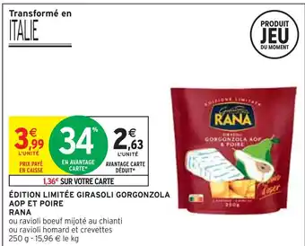 Intermarché Rana édition limitée girasoli gorgonzola aop et poire offre