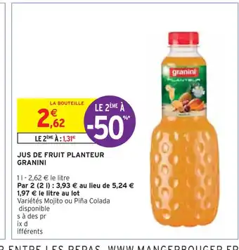 Intermarché Granini jus de fruit planteur offre