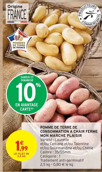 Intermarché Mon marche plaisir pomme de terre de consommation a chair ferme offre