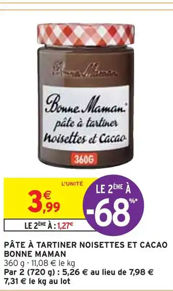 Intermarché Bonne maman pâte à tartiner noisettes et cacao offre