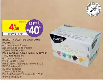 Intermarché Ivoria ballotin cœur de chardons offre