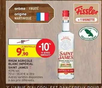Intermarché Saint james rhum agricole blanc impérial offre