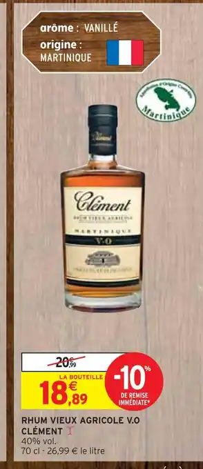 Intermarché Clément rhum vieux agricole v.o offre