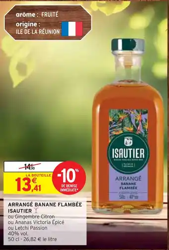 Intermarché Isautier arrangé banane flambée offre