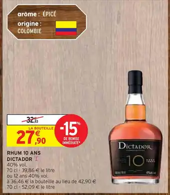 Intermarché Dictador rhum 10 ans offre