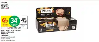 Intermarché Labeyrie mini lingot bloc de foie gras de canard apéritif offre