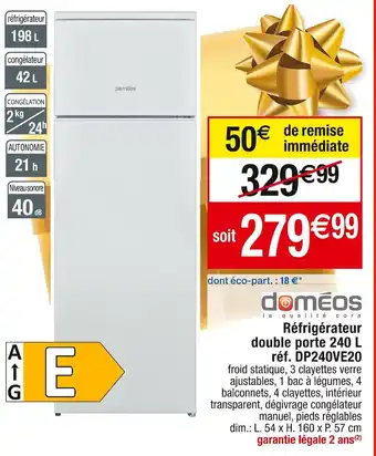Doméos réfrigérateur double porte 240 l