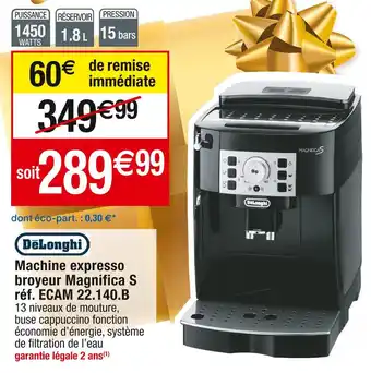 Cora x Carrefour Delonghi machine expresso broyeur magnifica s offre