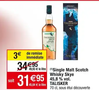 Cora x Carrefour Talisker single malt scotch whisky skye 45,8 % vol offre