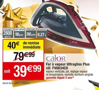 Cora x Carrefour Fer à vapeur Ultragliss Plus offre