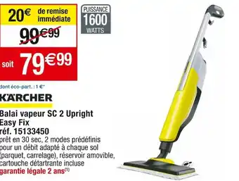Cora x Carrefour Balai vapeur SC 2 Upright Easy Fix offre
