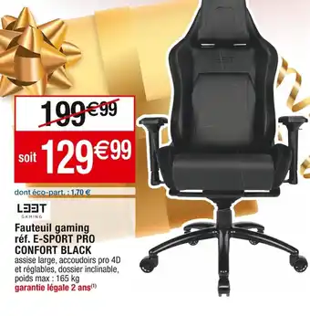 Cora x Carrefour Fauteuil gaming réf. E-SPORT PRO CONFORT BLACK offre