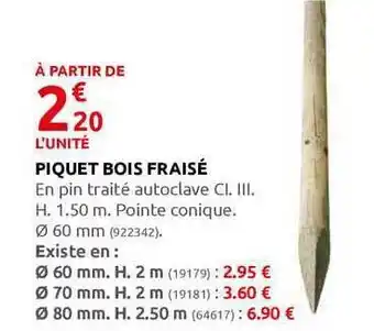 Rural Master Piquet Bois Fraisé offre