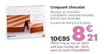 Picard Croquant Chocolat offre