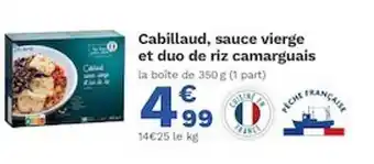 Picard Cabillaud, Sauce Vierge Et Duo De Riz Camarguais offre
