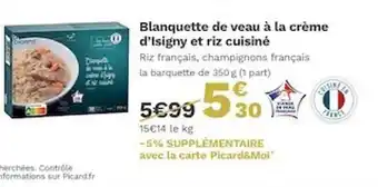 Picard Blanquette De Veau à La Crème D'isigny Et Riz Cuisiné offre