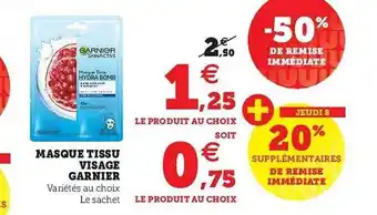 Super U Masque Tissu Visage Garnier offre