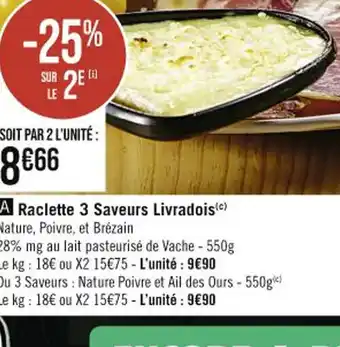 A Raclette 3 Saveurs Livradois