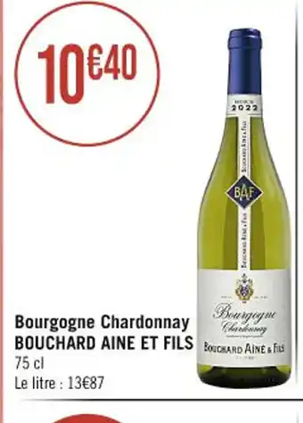 Bourgogne Bourgogne Chardonnay BOUCHARD AINE ET FILS BOUCHARD AINE & FILS
