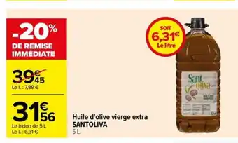 Carrefour Drive Huile d'olive vierge extra SANTOLIVA offre