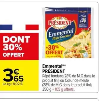 Carrefour Drive Emmental PRÉSIDENT offre