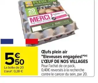 Carrefour Drive Œufs plein air Eleveuses engagées L'ŒUF DE NOS VILLAGES offre