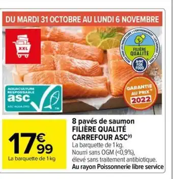 Carrefour Drive 8 pavés de saumon FILIÈRE QUALITÉ CARREFOUR ASC offre