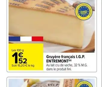 Carrefour Drive Gruyère français I.G.P. ENTREMONT offre