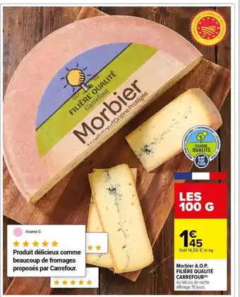 Morbier A.O.P. FILIÈRE QUALITÉ CARREFOUR