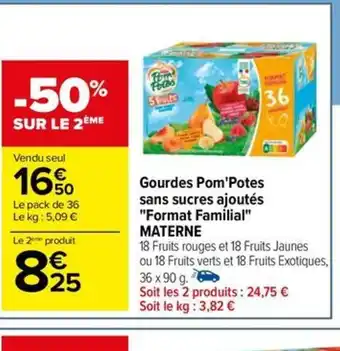 Carrefour Drive Gourdes Pom'Potes sans sucres ajoutés Format Familial" MATERNE offre