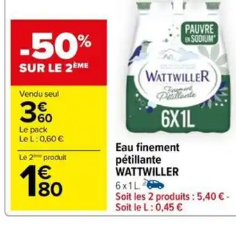 Eau finement pétillante WATTWILLER 6x1L.