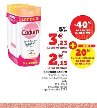 Super U Douche Cadum offre