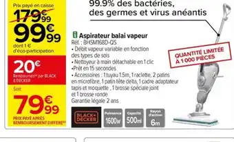 Carrefour Drive Aspirateur balai vapeur offre